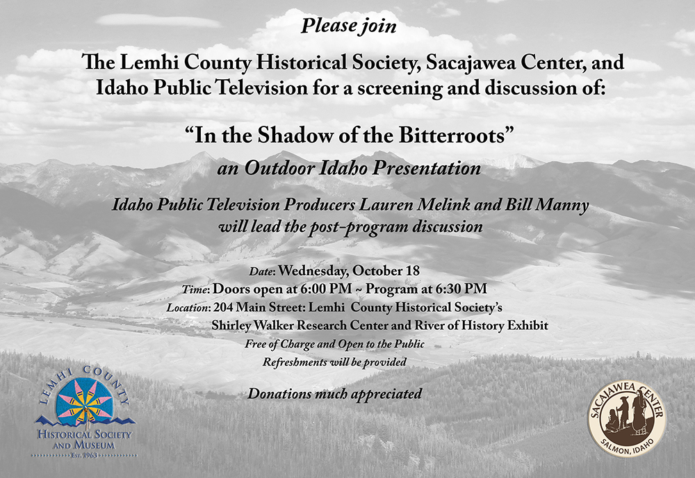 Idaho Public Television's Outdoor Idaho offers program with the LEMHI COUNTY HISTORICAL SOCIETY and the Sacajawea Center, October 18th at 6:00 PM