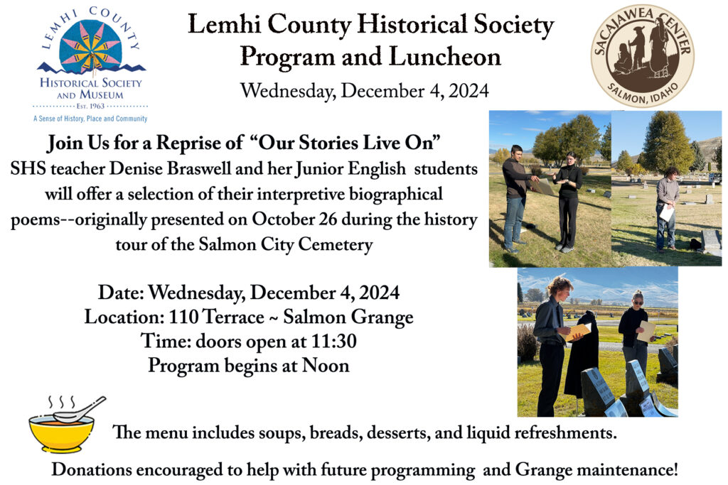 December 4, 2024 Historical Society and Sacajawea Center Program and Luncheon--Reprise of "Our Stories Live On"