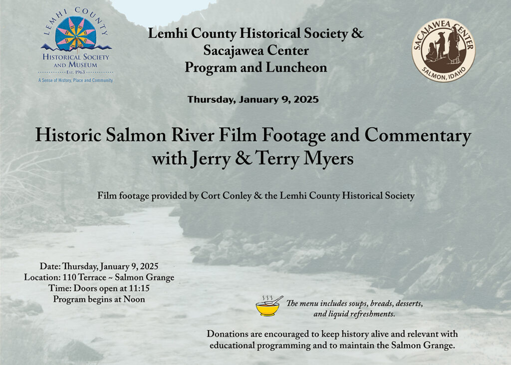 Image announces Lemhi County Museum and Sacajawea Center Luncheon on January 9, 2025, at Noon, at the Salmon Grange.