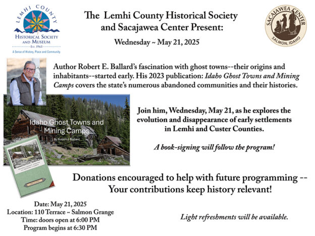 Invitation to program on May 21 at 6:30 PM--on Idaho Ghost Towns and Mining Camps. Book-signing to follow.